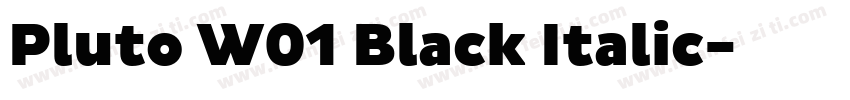 Pluto W01 Black Italic字体转换